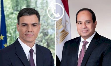 الرئيس السيسي يتلقى اتصالاً هاتفياً رئيس وزراء إسبانيا